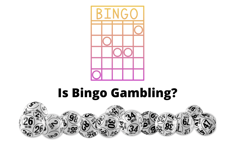 Is Bingo gambling?