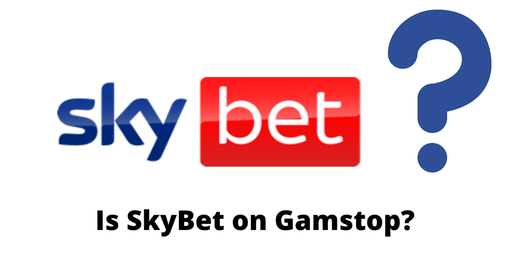 Is SkyBet on GamStop?