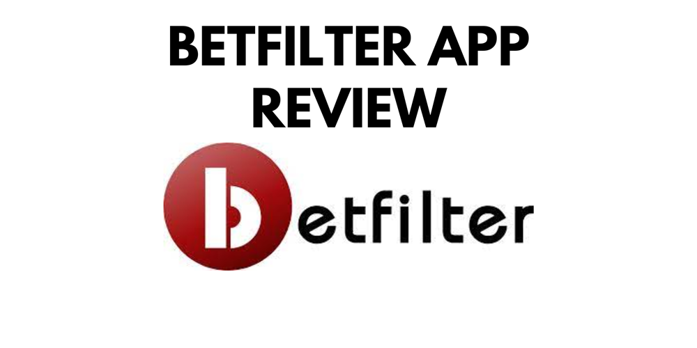 BetFilter App – Review for UK Gamblers